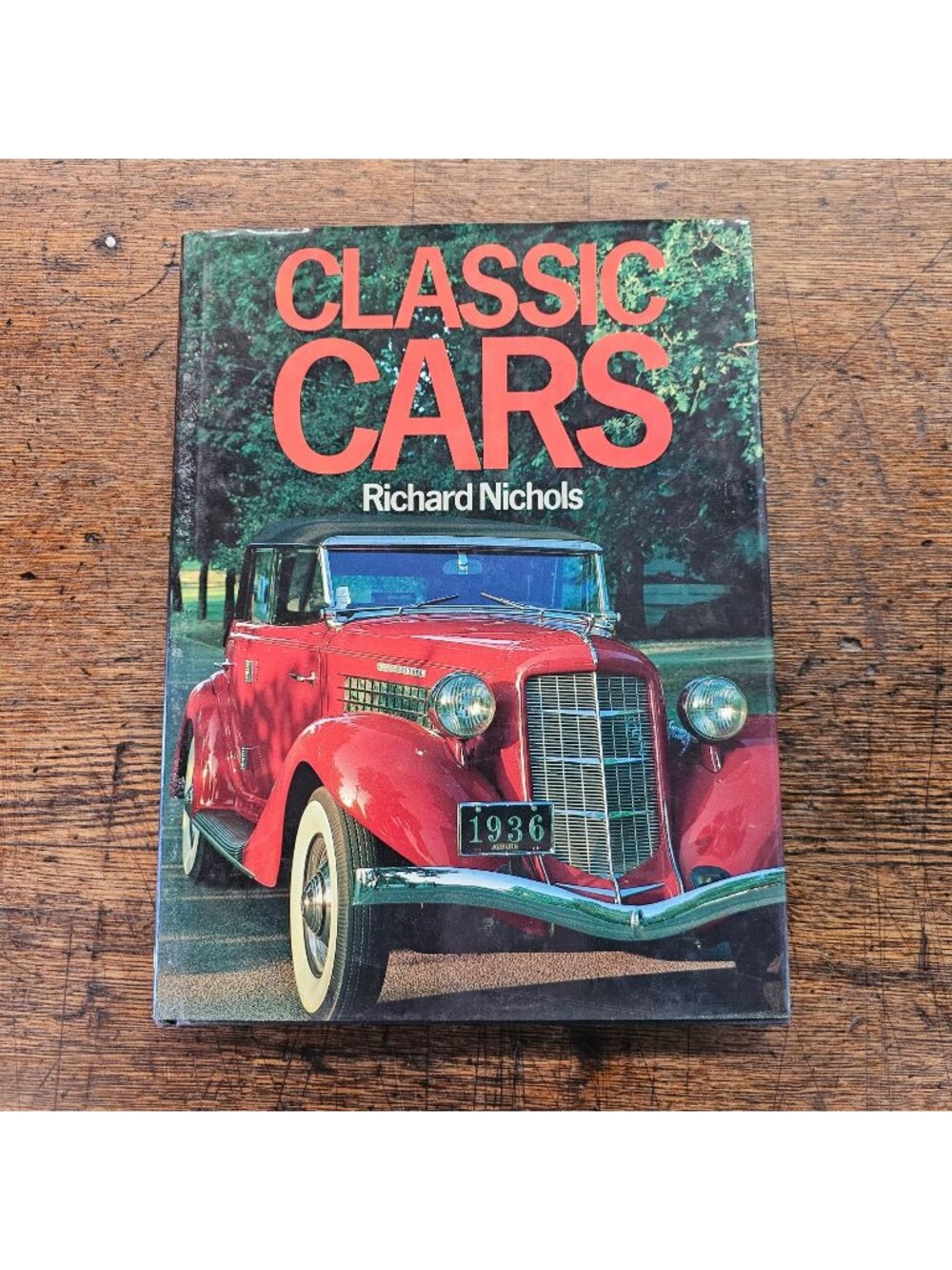Classic Cars Hardcover Book Richard Nichols Vintage Auto History Collector Guide